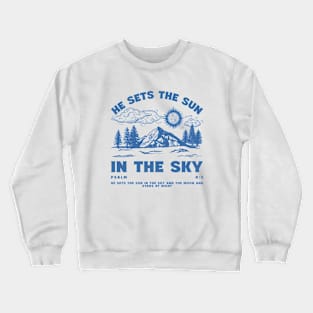 Beautiful Bible Verse Psalm Crewneck Sweatshirt